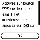Écran WPS (Bouton pouss.) : sélectionnez OK